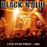 [Black 'n Blue Live In Detroit - 1984 Album Cover]