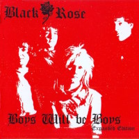 Black Rose Boys Will Be Boys Album Cover