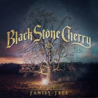 Black Stone Cherry Family Tree Album Cover