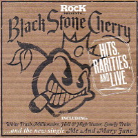 Black Stone Cherry Hits, Rarities, and Live Album Cover