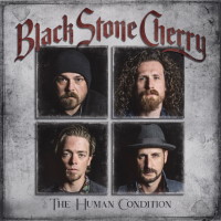 Black Stone Cherry The Human Condition Album Cover