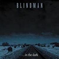 Blindman In The Dark  Album Cover