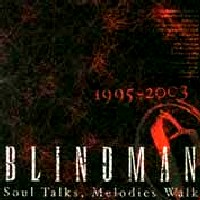 Blindman Soul Talks, Melodies Walk 1995-2003 Album Cover