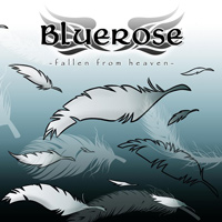 [Bluerose Fallen From Heaven Album Cover]