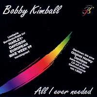 Bobby Kimball All I Ever Needed Album Cover