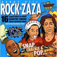 Bobby Rock and Neil Zaza Snap, Crackle Pop...Live! Album Cover