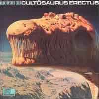 [Blue Oyster Cult Cultosauraus Erectus Album Cover]