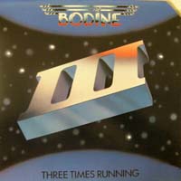[Bodine III - Three Times Running Album Cover]