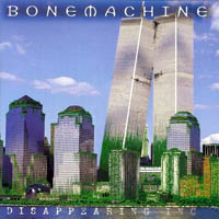 Bone Machine Disappearing Inc. Album Cover