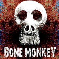 [Bone Monkey Bone Monkey Album Cover]