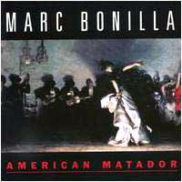 Marc Bonilla American Matador Album Cover