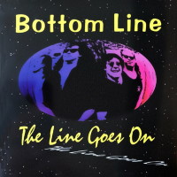[Bottom Line The Line Goes On Album Cover]