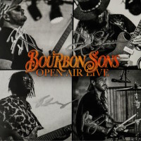Bourbon Sons Open Air Live Album Cover