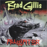 [Brad Gillis Alligator Album Cover]