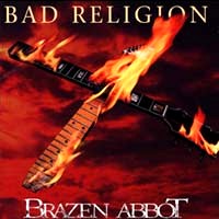Brazen Abbot Bad Religion Album Cover