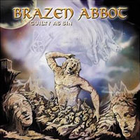 [Brazen Abbot Guilty As Sin Album Cover]