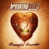 Breaking Point Beautiful Disorder Album Cover