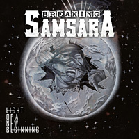 [Breaking Samsara Light of a New Beginning Album Cover]