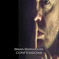 [Brian Barnhouse Confessions Album Cover]