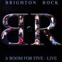 Brighton Rock A Room for Five - Live Album Cover