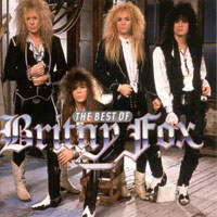 Britny Fox The Best Of Britny Fox Album Cover