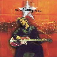 Bryan Adams 18 Til I Die Album Cover