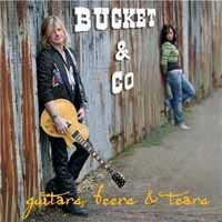 Bucket and Co Guitars, Beers and Tears Album Cover