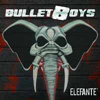 [Bulletboys Elefante' Album Cover]