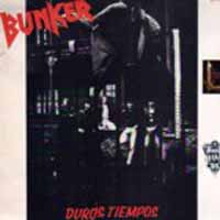 Bunker Duros Tiempos Album Cover