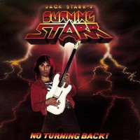 [Jack Starr's Burning Starr No Turning Back! Album Cover]