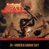[Jack Starr's Burning Starr VI - Under a Savage Sky Album Cover]