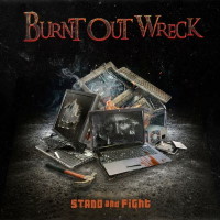 [Burnt Out Wreck Stand and Fight Album Cover]
