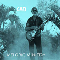 [CAB Melodic Ministry Album Cover]