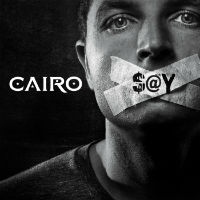[Cairo Say Album Cover]