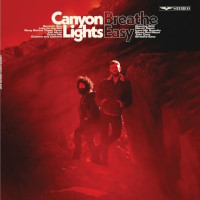 Canyon Lights Breathe Easy Album Cover