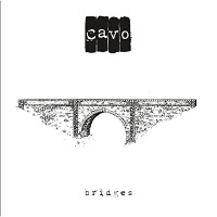 Cavo Bridges Album Cover