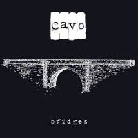 [Cavo Bridges Album Cover]