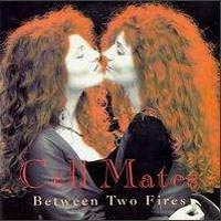 [Cell Mates Between Two Fires Album Cover]