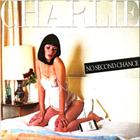 Charlie No Second Chance Album Cover