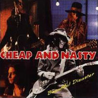 Cheap and Nasty Beautiful Disaster Album Cover