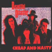 Cheap and Nasty Beautiful Disaster Album Cover