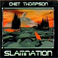 Chet Thompson Slamnation Album Cover