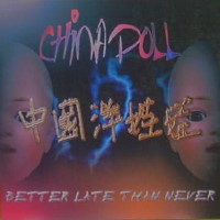China Doll Better Late Than Never Album Cover