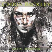 Chris Bickley Digital Reflection Album Cover