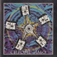 [Chrome Halo Chrome Halo Album Cover]