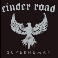 [Cinder Road Superhuman Album Cover]