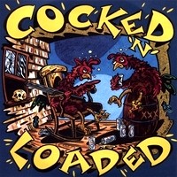 [Cocked N' Loaded Vicious Cockfight Album Cover]