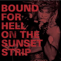 [Compilations Bound For Hell: On The Sunset Strip Album Cover]