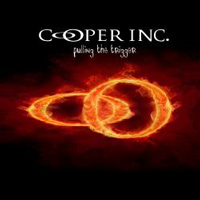 [Cooper Inc. Pulling The Trigger Album Cover]