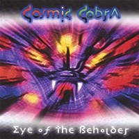 [Cosmic Cobra Eye of the Beholder Album Cover]
